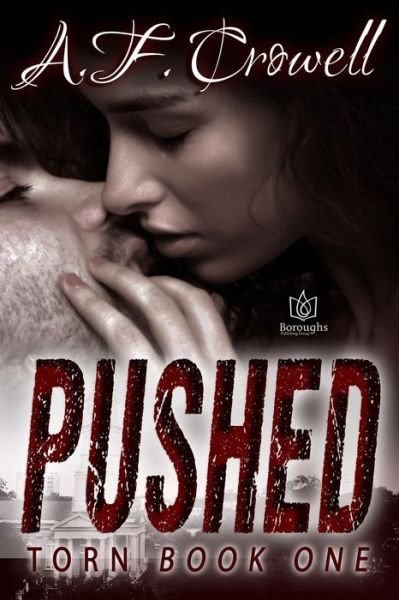 Cover for A F Crowell · Pushed (Paperback Book) (2015)