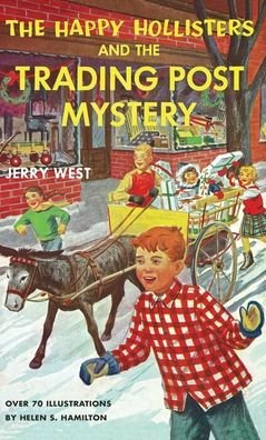Cover for Jerry West · The Happy Hollisters and the Trading Post Mystery (Hardcover Book) (2020)