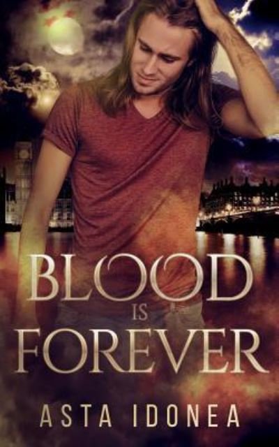 Cover for Asta Idonea · Blood Is Forever (Pocketbok) (2019)