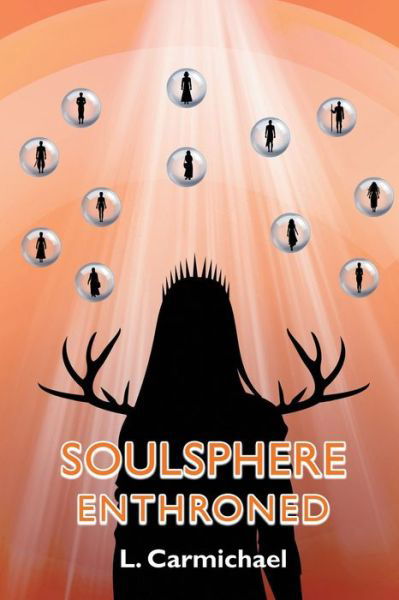 Cover for L Carmichael · Soulsphere: Enthroned (Paperback Book) (2020)