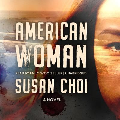 American Woman - Susan Choi - Music - Blackstone Publishing - 9781982639730 - April 30, 2019