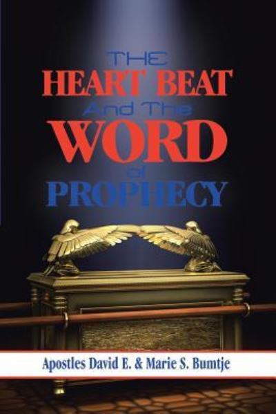 Cover for Apostles David E · The Heart Beat and the Word of Prophecy (Paperback Book) (2018)