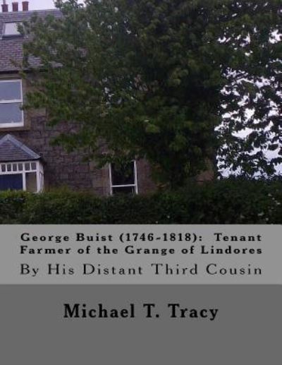 Cover for Michael T Tracy · George Buist (1746-1818) (Pocketbok) (2018)