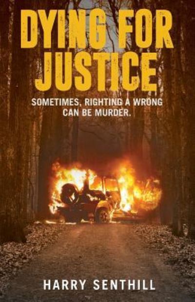 Cover for Harry Senthill · Dying For Justice (Paperback Book) (2018)