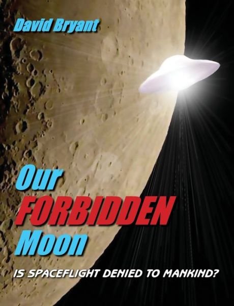 Cover for David Bryant · Our Forbidden Moon (Bok) (2020)