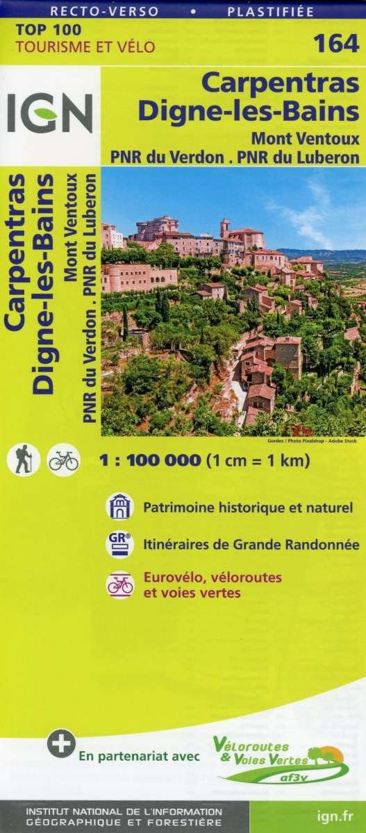 IGN TOP100: TOP100: 164 Carpentras - Digne-Les-Bains: Mont Ventoux, PNR du Verdon, PRN du Luberon - Ign - Bøger - IGN - 9782758547730 - 8. april 2019