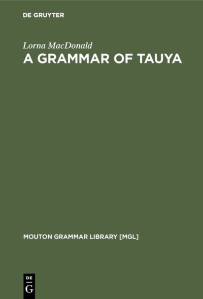 Cover for L. MacDonald · Grammar of Tauya (Book) (1990)