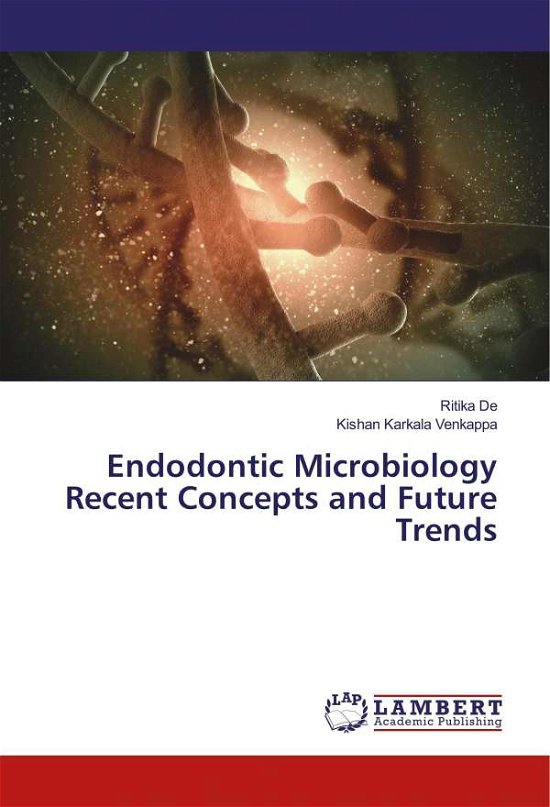 Endodontic Microbiology Recent Conce - De - Bøger -  - 9783330034730 - 