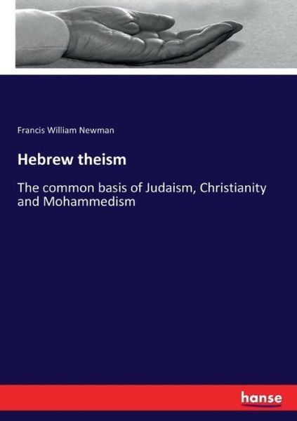Hebrew theism - Newman - Bücher -  - 9783337259730 - 19. Juli 2017