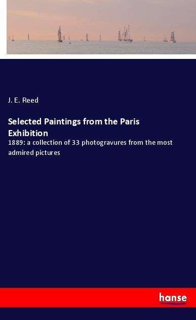 Cover for Reed · Selected Paintings from the Paris (Bog)