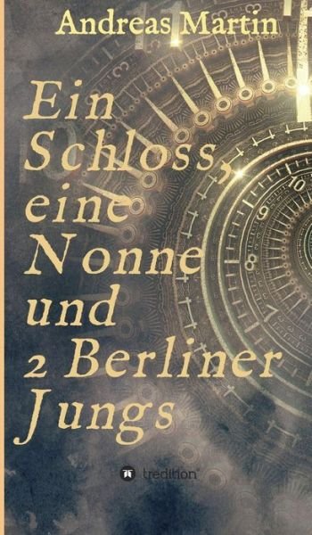 Cover for Martin · Ein Schloss, eine Nonne und 2 Be (Buch) (2020)