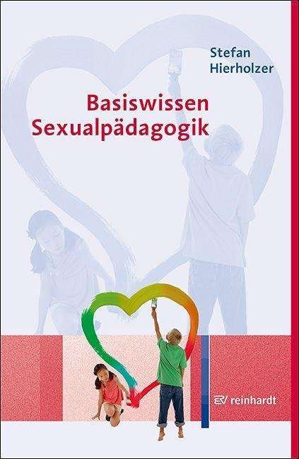 Cover for Hierholzer · Basiswissen Sexualpädagogik (Bok)