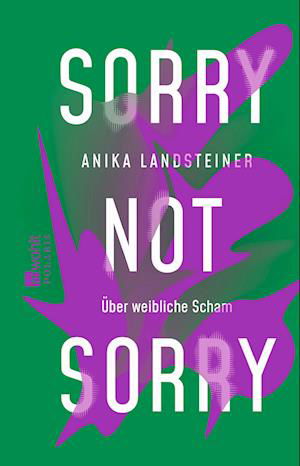 Cover for Anika Landsteiner · Sorry not sorry (Book) (2024)