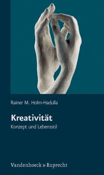 Cover for Rainer M Holmhadulla · Kreativität (Paperback Book) (2009)
