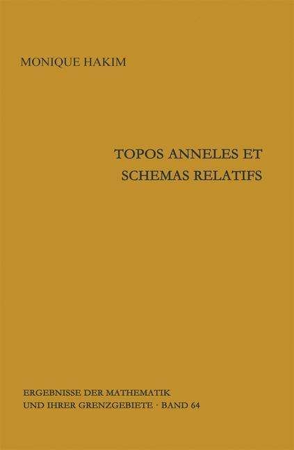 Cover for Hakim  Monique · Topos Anneles et Schemas Relatifs (Innbunden bok) [French, 1 edition] (1972)