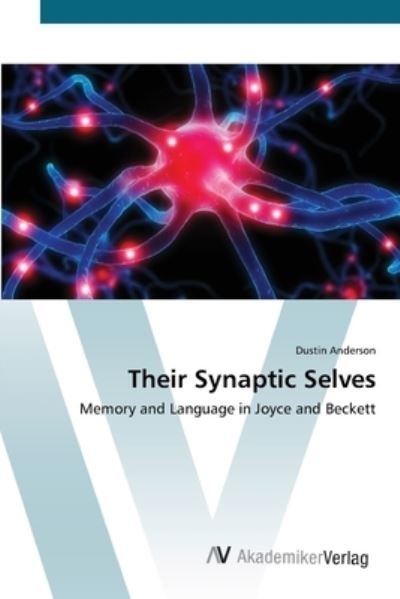 Cover for Anderson · Their Synaptic Selves (Book) (2012)