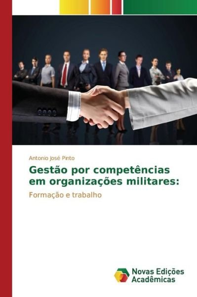 Cover for Pinto Antonio Jose · Gestao Por Competencias Em Organizacoes Militares (Paperback Bog) (2015)