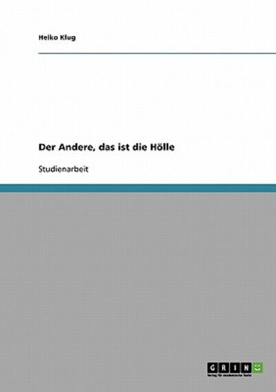 Cover for Klug · Der Andere, das ist die Hölle (Book) [German edition] (2013)
