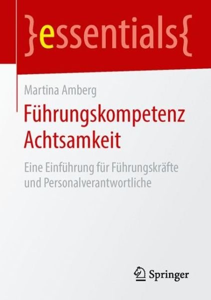 Cover for Amberg · Führungskompetenz Achtsamkeit (Book) (2016)