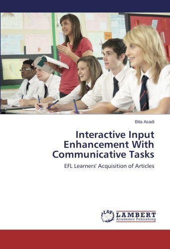 Cover for Bita Asadi · Interactive Input Enhancement with Communicative Tasks (Paperback Book) (2014)