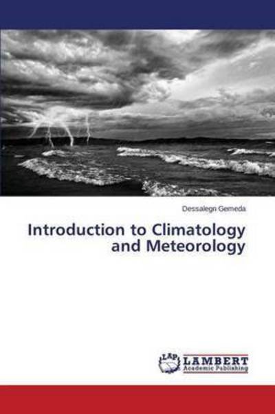 Cover for Gemeda Dessalegn · Introduction to Climatology and Meteorology (Taschenbuch) (2015)
