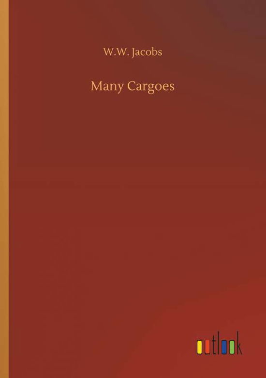Cover for Jacobs · Many Cargoes (Book) (2018)