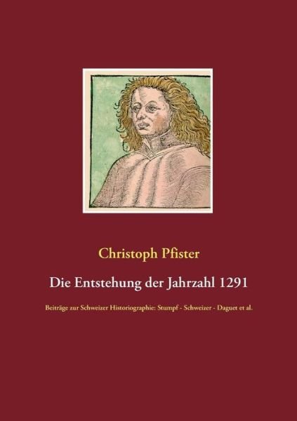 Cover for Pfister · Die Entstehung der Jahrzahl 129 (Bok) (2019)