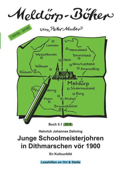 Cover for Dehning · Junge Schoolmeisterjohren in Di (Book) (2018)