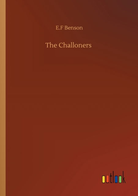 Cover for E F Benson · The Challoners (Paperback Book) (2020)