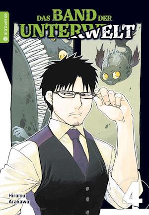 Cover for Hiromu Arakawa · Das Band der Unterwelt 04 (Book) (2024)