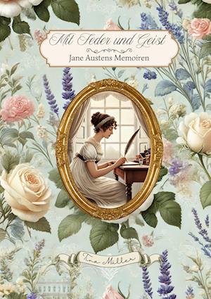 Cover for Tina Müller · Mit Feder und Geist (Book) (2025)