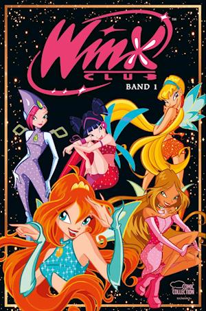 Winx Club 01 - Iginio Straffi - Books - Egmont Comic Collection - 9783770409730 - November 12, 2024