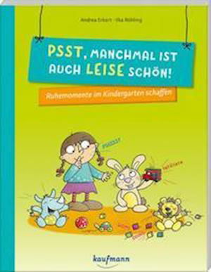 Cover for Andrea Erkert · Psst, manchmal ist auch leise schön! (Paperback Book) (2022)