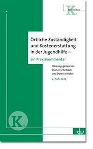 Cover for Diana Eschelbach · Örtliche Zuständigkeit und Kostenerstattung in der Jugendhilfe (Paperback Book) (2021)