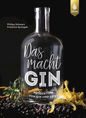 Cover for Philipp Schwarz · Das macht GIN! (Hardcover Book) (2021)