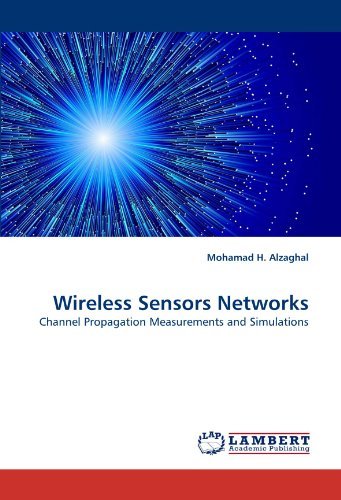 Cover for Mohamad H. Alzaghal · Wireless Sensors Networks: Channel Propagation Measurements and Simulations (Paperback Book) (2010)