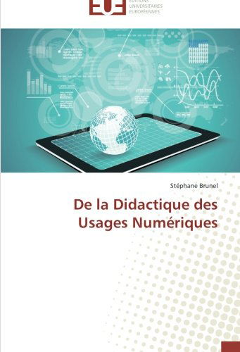 Cover for Stéphane Brunel · De La Didactique Des Usages Numériques (Paperback Book) [French edition] (2018)