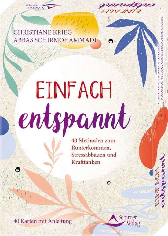 Cover for Abbas Schirmohammadi · Einfach entspannt- 40 Methoden zum Runterkommen, Stressabbauen und Krafttanken (Paperback Book) (2021)