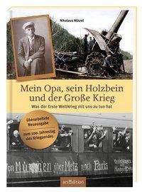 Cover for Nützel · Mein Opa, sein Holzbein und der (Bog)