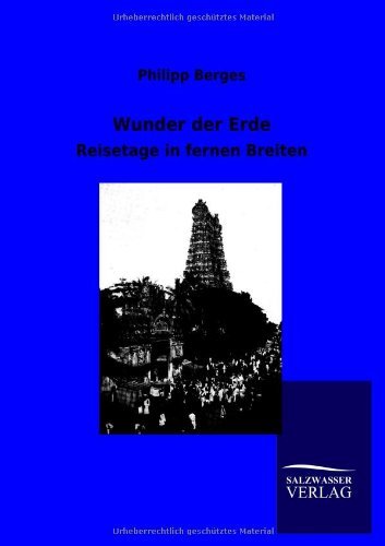 Cover for Philipp Berges · Wunder der Erde (Paperback Bog) [German edition] (2012)