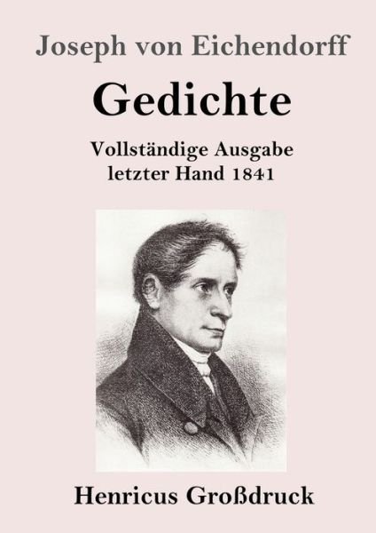 Cover for Joseph Von Eichendorff · Gedichte (Grossdruck) (Paperback Book) (2019)