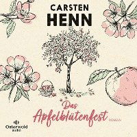 CD Das Apfelblütenfest - Carsten Henn - Music - Piper Verlag GmbH - 9783869525730 - 