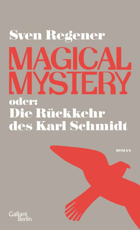 Magical Mystery oder: Die Rückk - Regener - Boeken -  - 9783869710730 - 