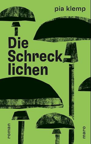 Die Schrecklichen - Pia Klemp - Books - Maro - 9783875126730 - October 16, 2023