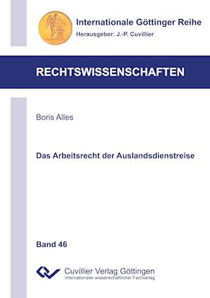 Cover for Boris Alles · Das Arbeitsrecht der Auslandsdienstreise (Paperback Book) (2013)