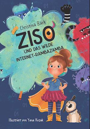 Cover for Christina Bäck · Ziso und das wilde Internet-Rambazamba (Book) (2023)