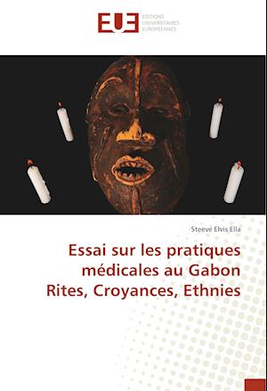 Cover for Ella · Essai sur les pratiques médicales (Book)