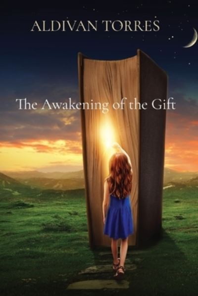 Cover for Aldivan Teixeira Torres · The Awakening of the Gift (Paperback Book) (2021)