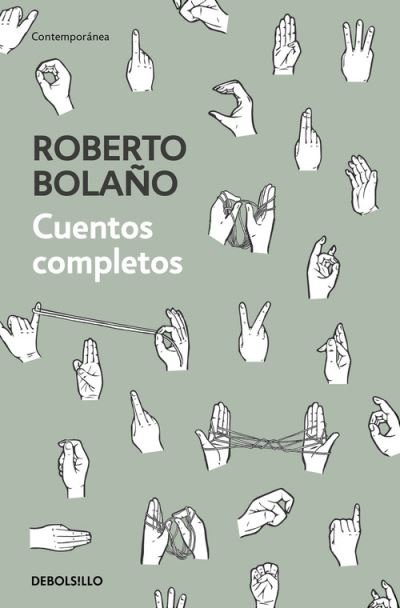 Cover for Roberto Bolano · Cuentos completos (Taschenbuch) (2019)