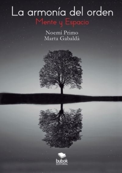 Cover for Noemi Primo · La armonia del orden. Mente y Espacio (Paperback Book) (2019)